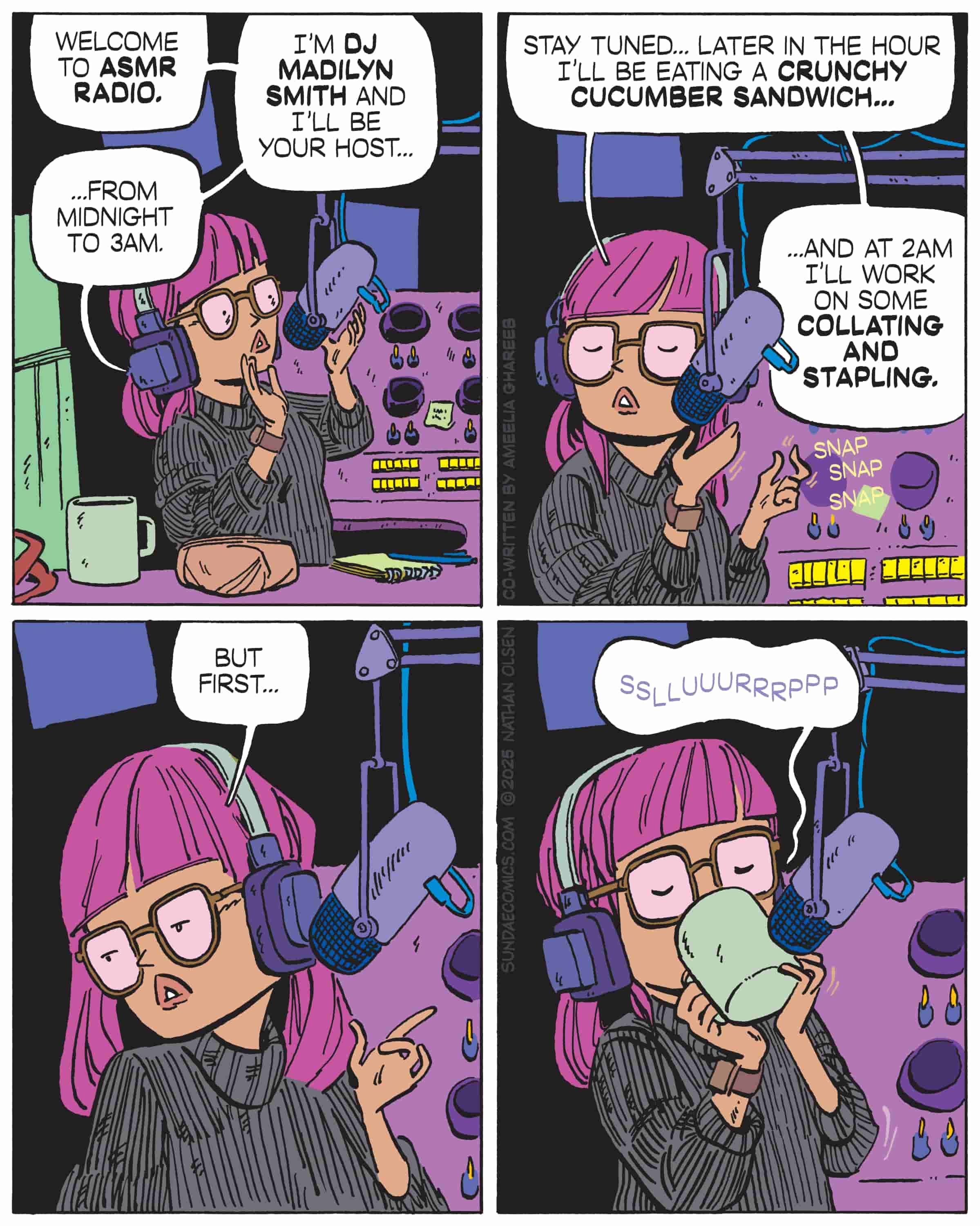 A comic about an ASMR radio host who plans to broadcast soothing sounds like eating cucumber sandwiches and stapling paper.